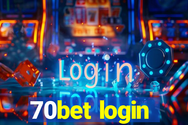 70bet login